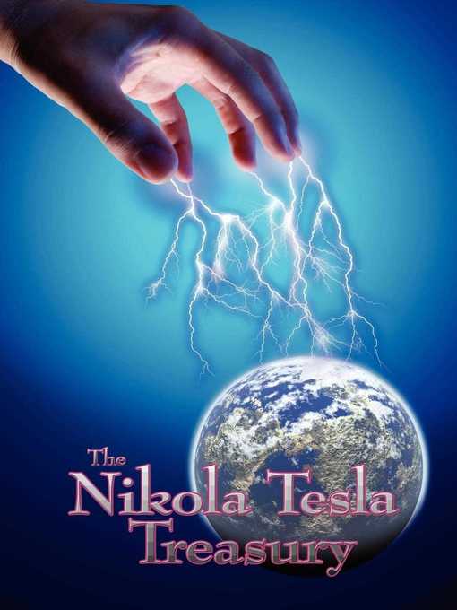 Upplýsingar um The Nikola Tesla Treasury eftir Nikola Tesla - Biðlisti